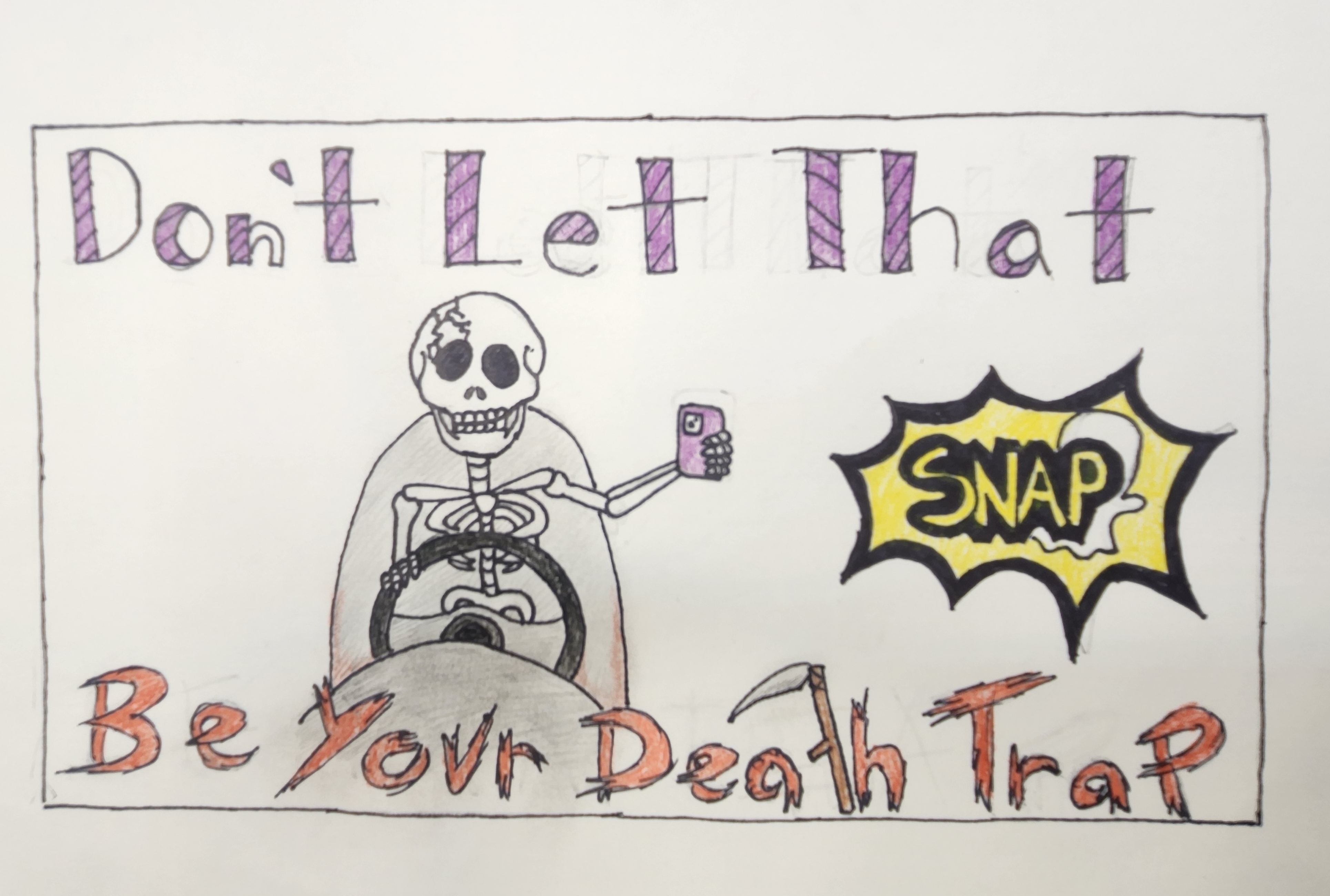 an illustration of a skeleton using a phone while driving with text" don't let that snap be your death trap" 